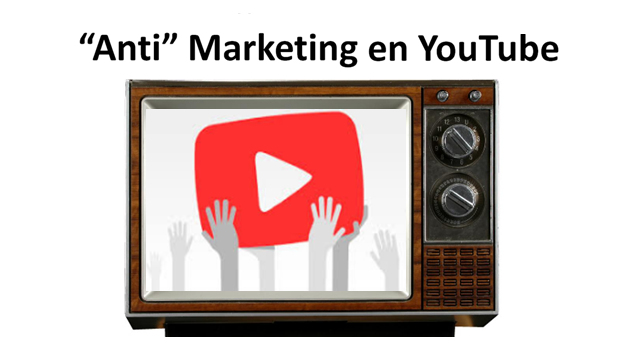 acciones anti marketing youtube