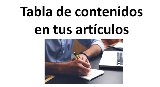 ¿Por qué debes tener una tabla de contenidos en los artículos de tu blog?