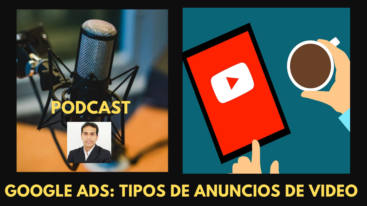 Tipos de anuncios de video en Youtube (Google Ads)